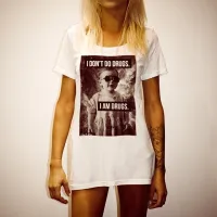 I DON'T DO DRUGS ORIGINAL STYLE WOMENS WHITE TEE